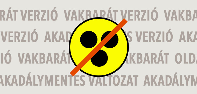 A web mindenkié, avagy web accessibility