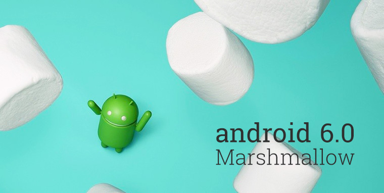 Android 6.0 Marshmallow