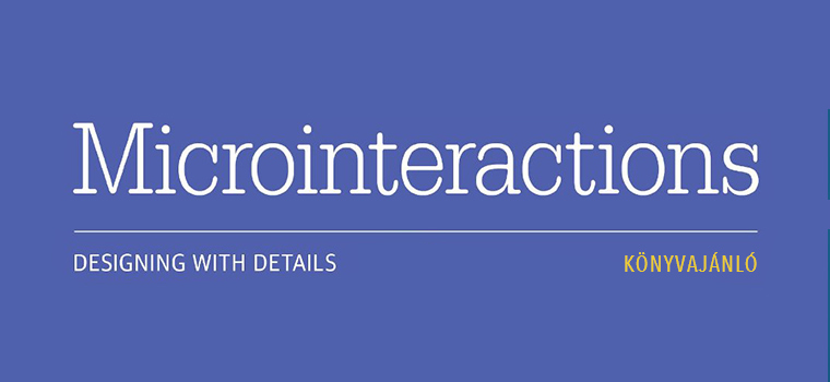 Könyvajánló: Microinteractions