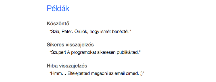 Köszöntésre, sikeres és hiba üzenetekre példák