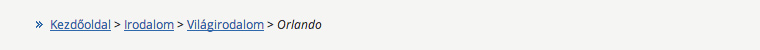 Breadcrumbs példa – Kezdőoldal » Irodalom » Világirodalom » Orlando