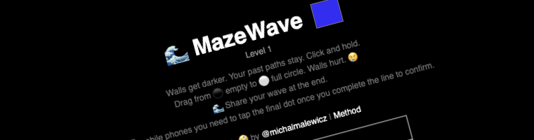 MazeWave